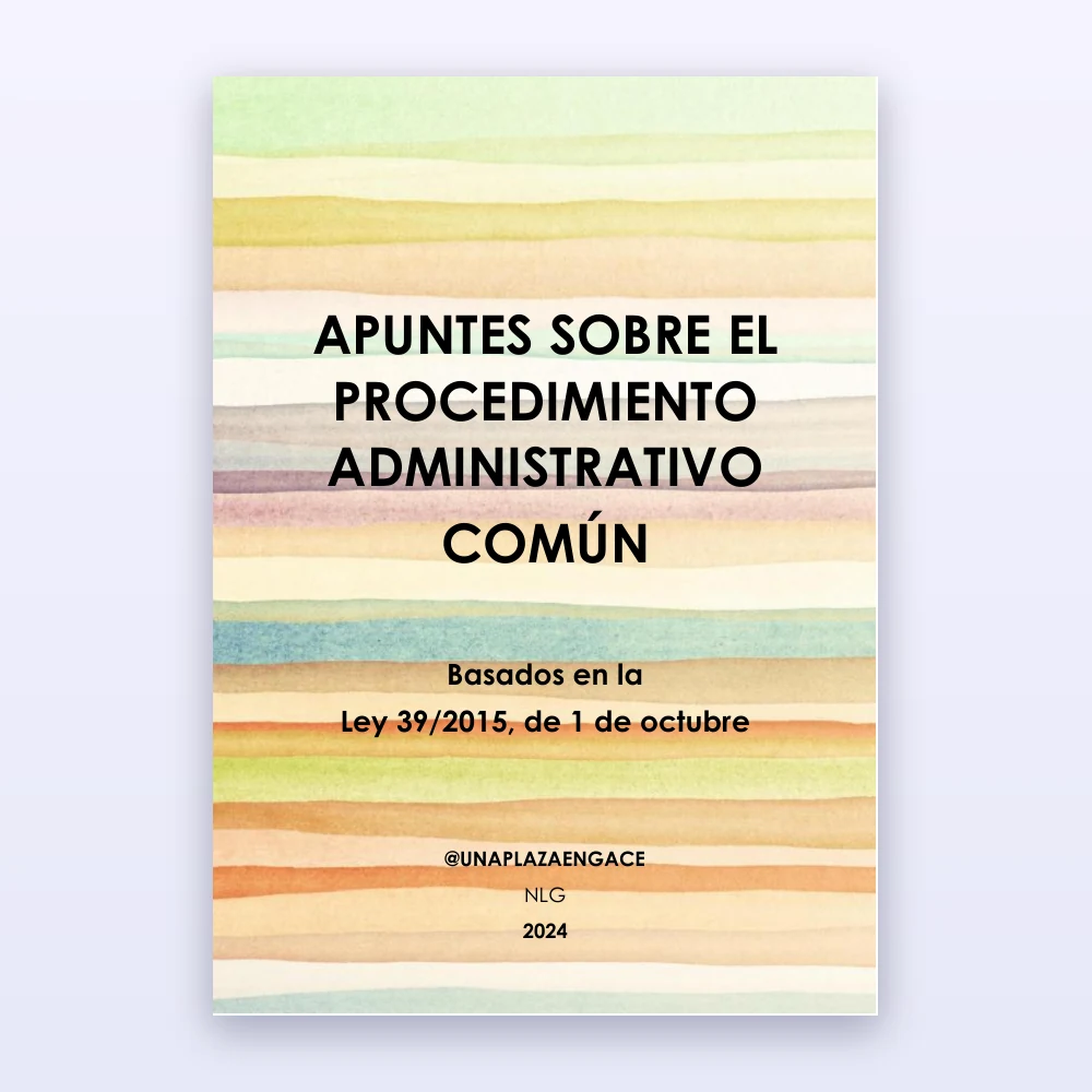 APUNTES Y ESQUEMAS SOBRE LA LEY 39/2015